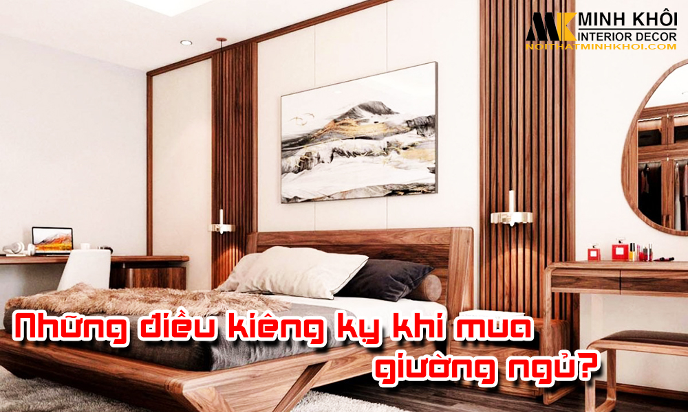 Những điều kiêng kỵ khi mua giường ngủ