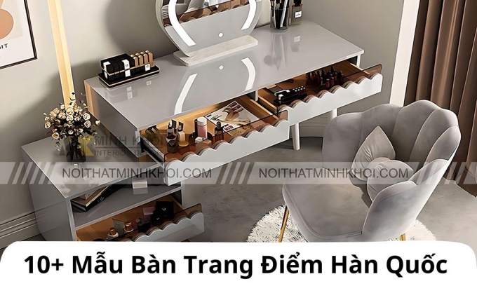10+ Mẫu Bàn Trang Điểm Hàn Quốc Hiện Đại Dễ Thương